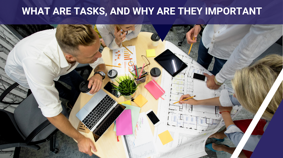 What are tasks, and why are they important